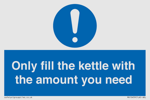 Only fill the kettle with the amount you need